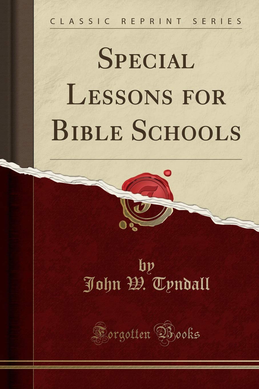 Special Lessons for Bible Schools (Classic Reprint)