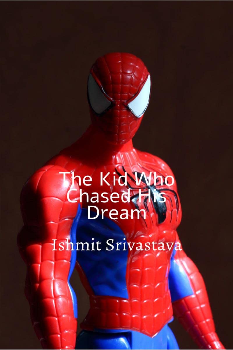 The Kid Who Chased His Dream