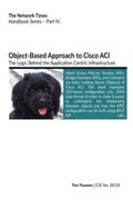 ObjectBased Approach to Cisco ACI : The Logic Behind the Application Centric Infrastructure