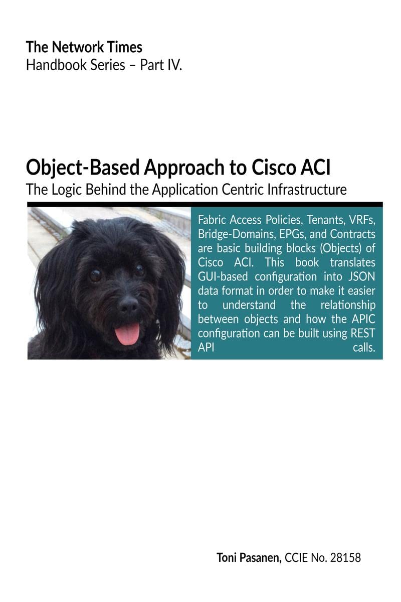 ObjectBased Approach to Cisco ACI : The Logic Behind the Application Centric Infrastructure