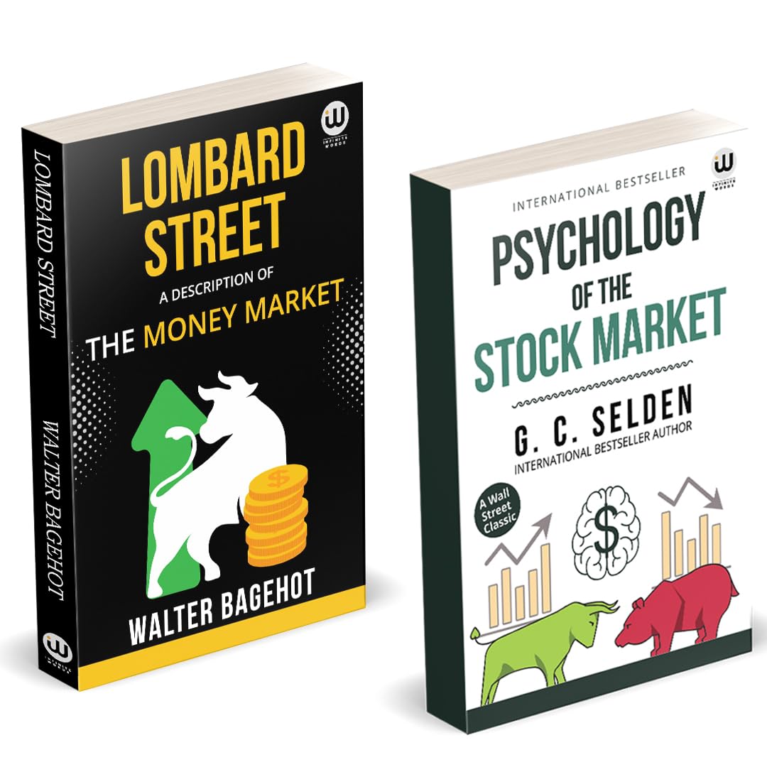 Lombard Street | Psychology of the Stock Market | Walter Bagehot | G. C. Selden | A Description of the Money Market | English Mo
