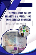 Piezoelectric Energy Harvester: Applications and Research Advances