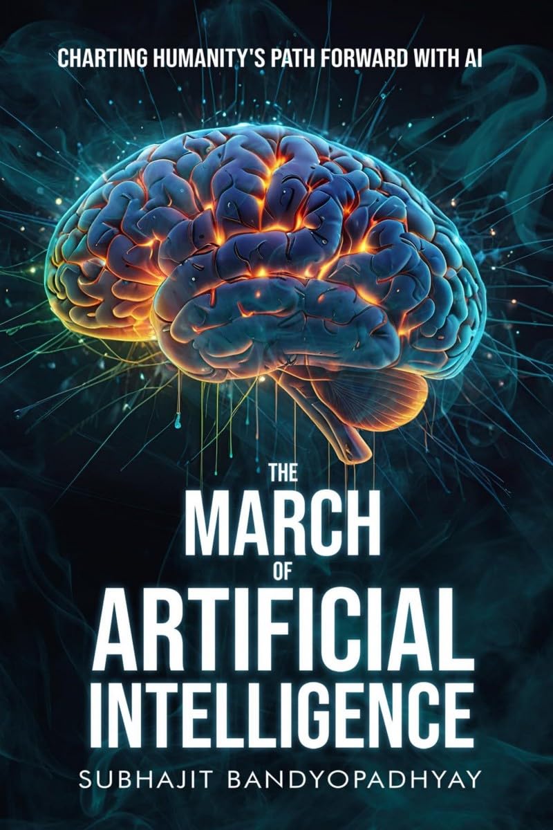 The March of Artificial Intelligence: Charting Humanitys Path Forward with AI