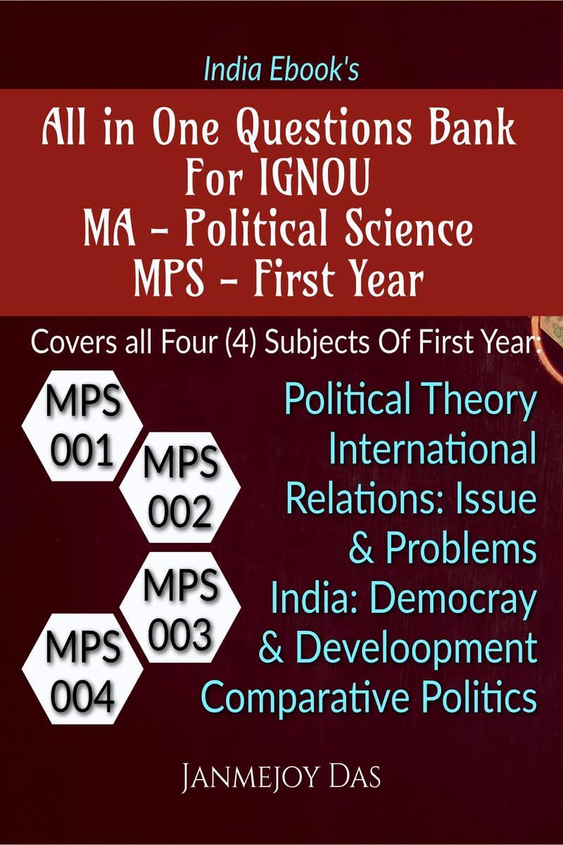 All in One Questions Bank for IGNOU MA Political Science 1st Year : Covers Important Question Answer of MPS001, MPS002, MPS00