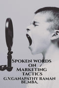 SPOKEN WORDS ON MARKETING TACTICS
