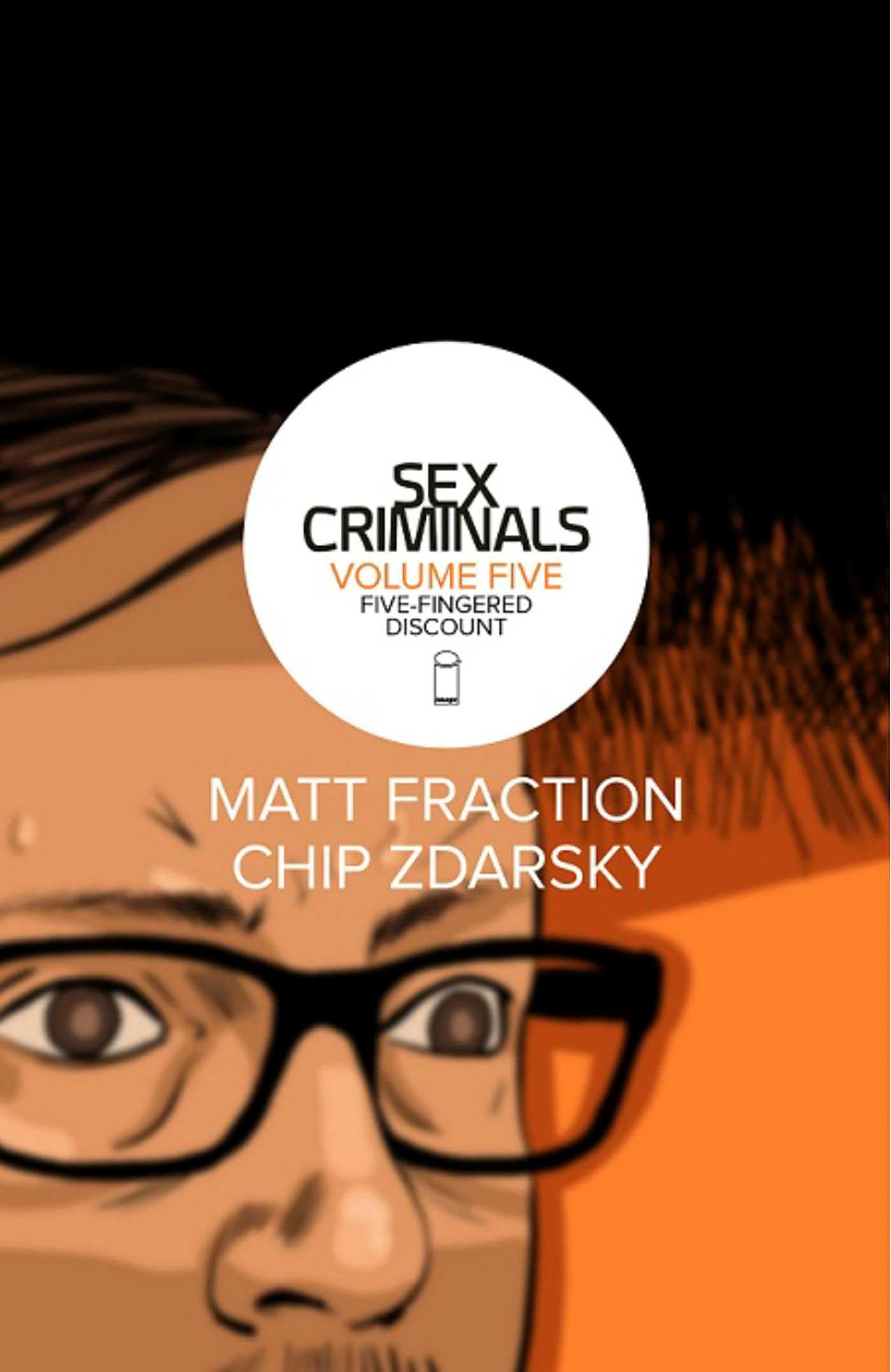 Sex Criminals Volume 5: FiveFingered Discount
