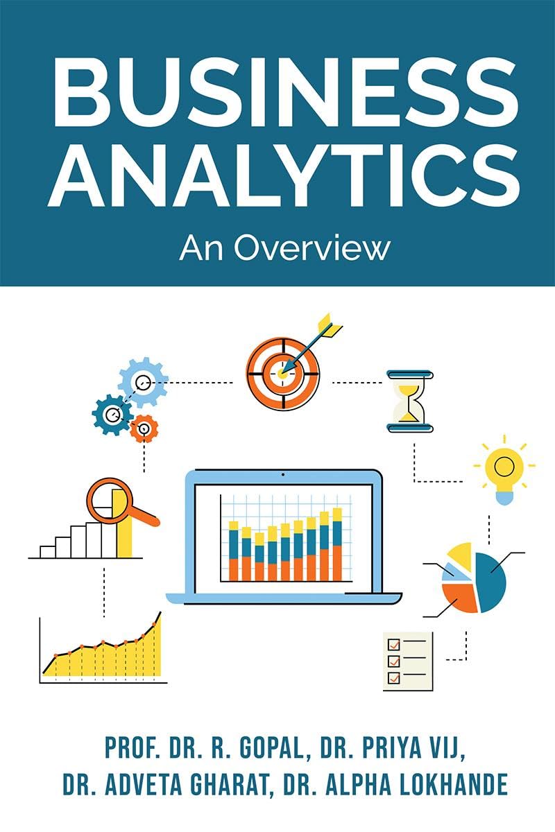 Business Analytics : An Overview