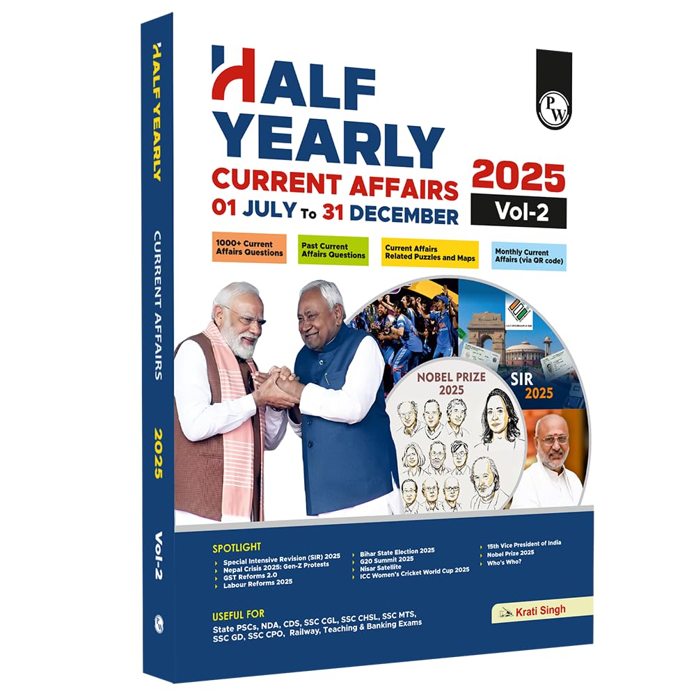 PW Half Yearly Current Affairs Magazine Vol. 2 July to December 2025 By Krati Singh | For SSC, Banking, Teaching, Railway, Defen
