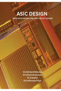 ASIC DESIGN WITH SPICE MODELLING AND CIRCUIT DESIGN: ASIC DESIGN