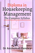 Diploma in Housekeeping Management, the Complete Syllabus