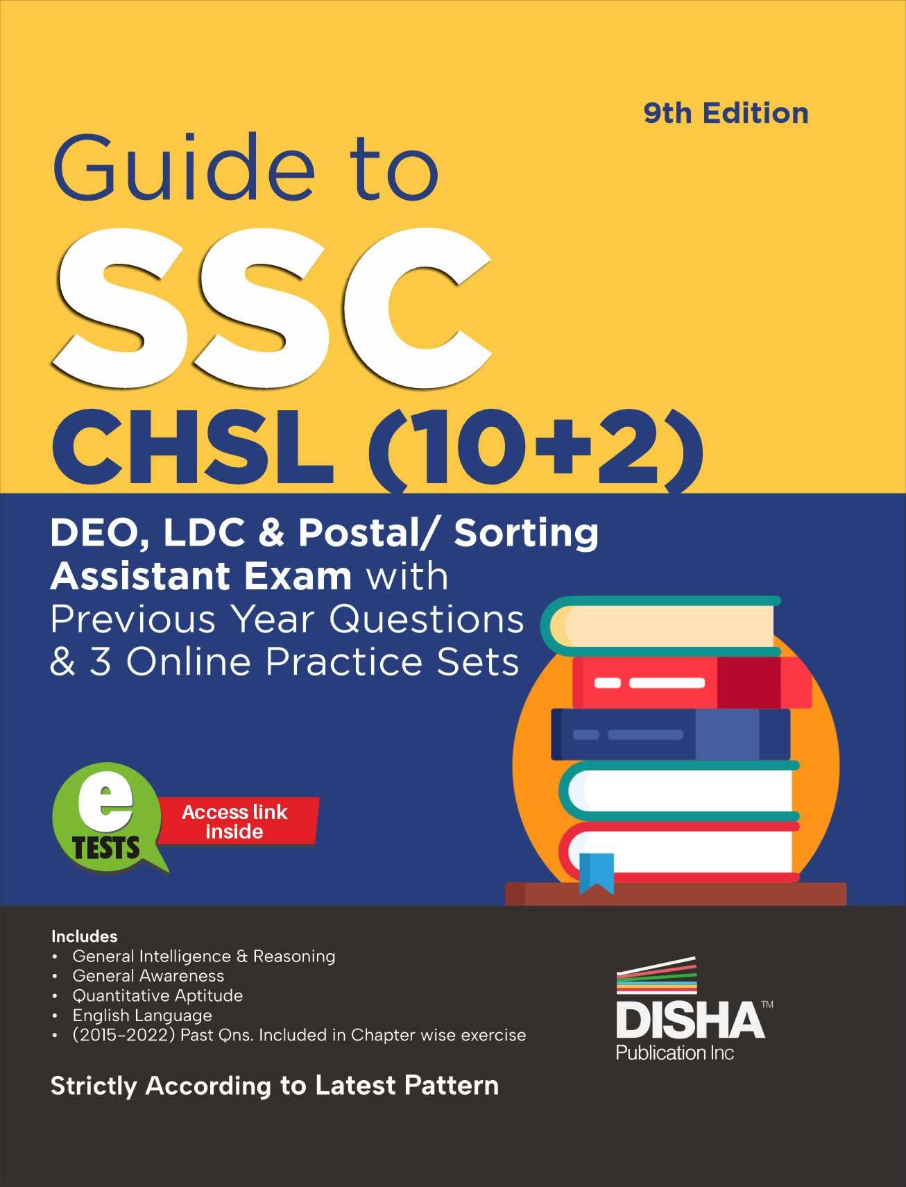 Guide To Ssc  Chsl (10+2) Deo, Ldc & Postal/ Sorting Assistant Exam With Previous Year Questions & 3 Online Practice Sets 9Th E