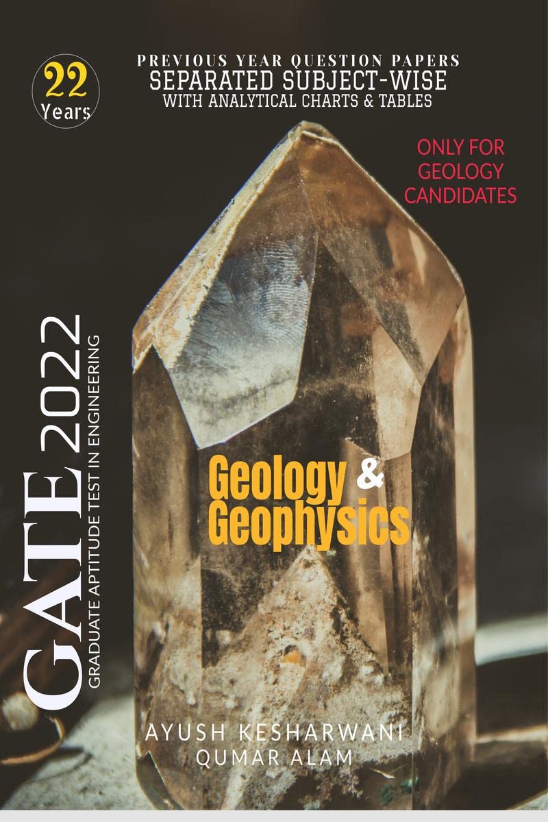 GATE 2022 Geology & Geophysics (GG) : Previous Year Question Papers 20212000
