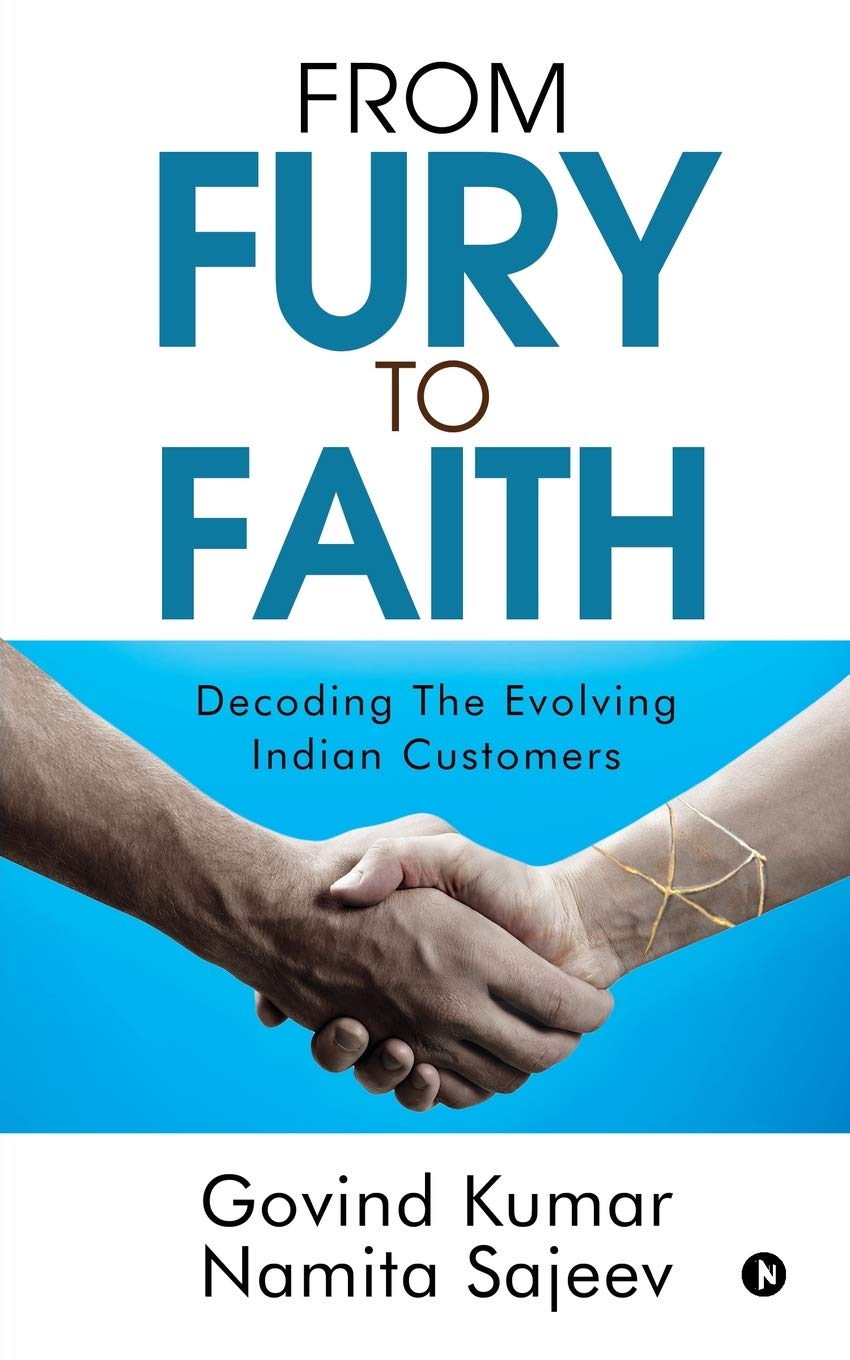 From Fury To Faith : Decoding The Evolving Indian Customers