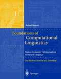 Foundations of Computational Linguistics: Humancomputer Communication in Natural Language