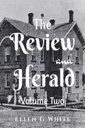 The Review And Herald (Volume Two)