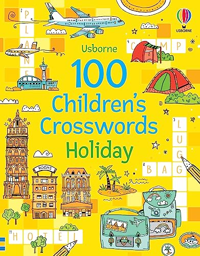 100 Childrens Crosswords: Holiday (Puzzles, Crosswords and Wordsearches)