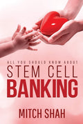 Stem Cell Banking : All You Should Know About