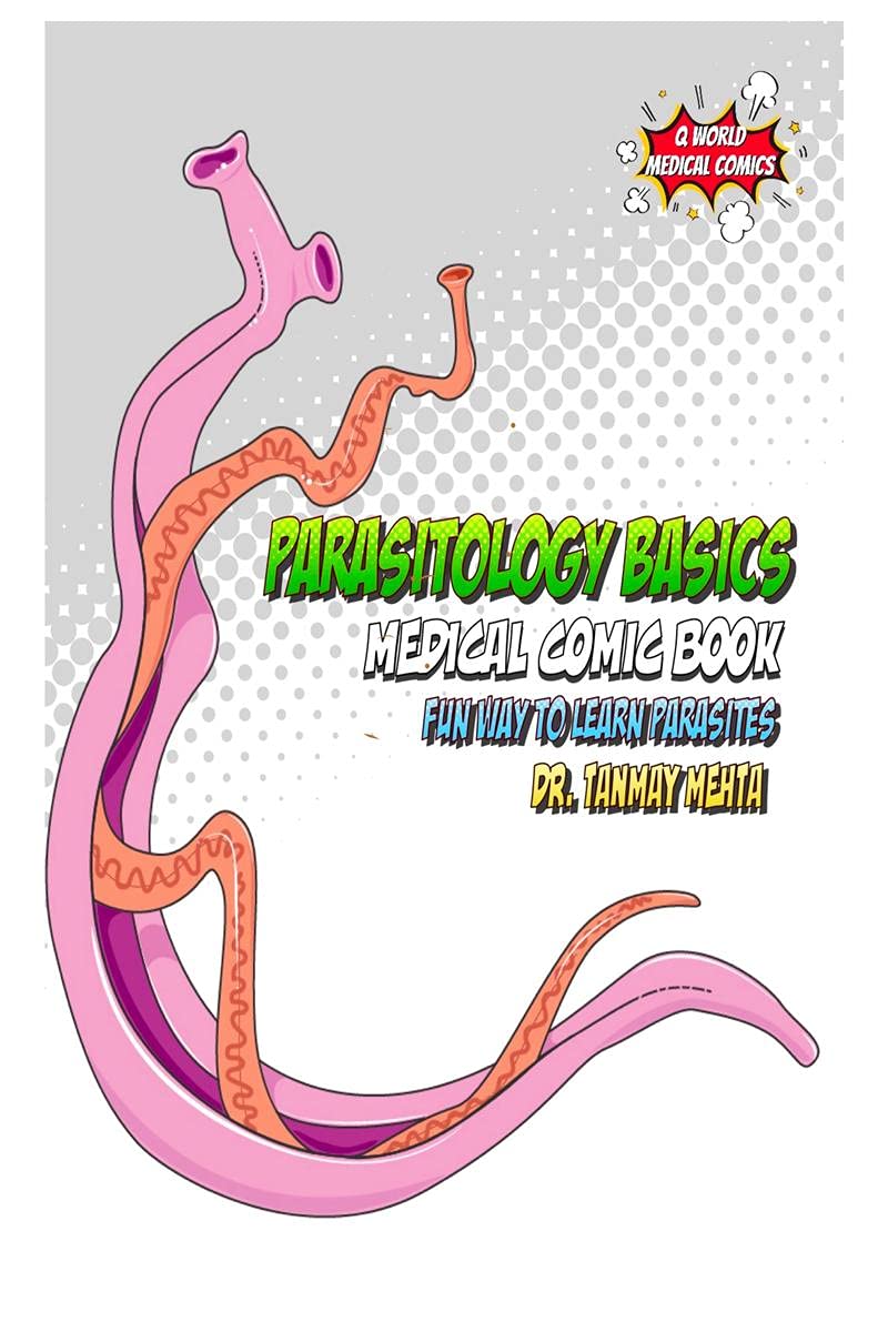 Parasitology Basics: Medical Comic Book : Fun Way To Learn Parasites