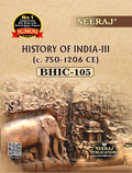 NEERAJ BHIC105 History Of India  III 7501206 CE English Medium For BA IGNOU  Chapter Wise Help Book / Guide including Many