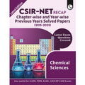 PW CSIR  NET Recap Chemical Sciences Chapterwise & Yearwise Previous Years Solved Papers (20252015) PYQ Latest December 2024 P
