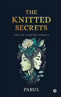 THE KNITTED SECRETS : THRILLER SUSPENSE ROMANCE