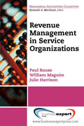 Revenue Management for Service Organizations (Managerial Accounting Collection)