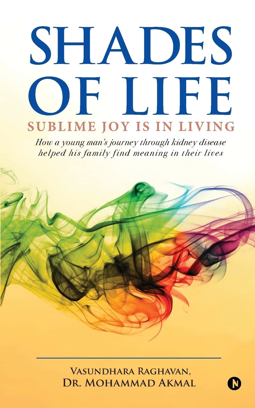 Shades Of Life : Sublime Joy Is In Living