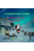 Santas Joyful Journey: A Christmas  Story