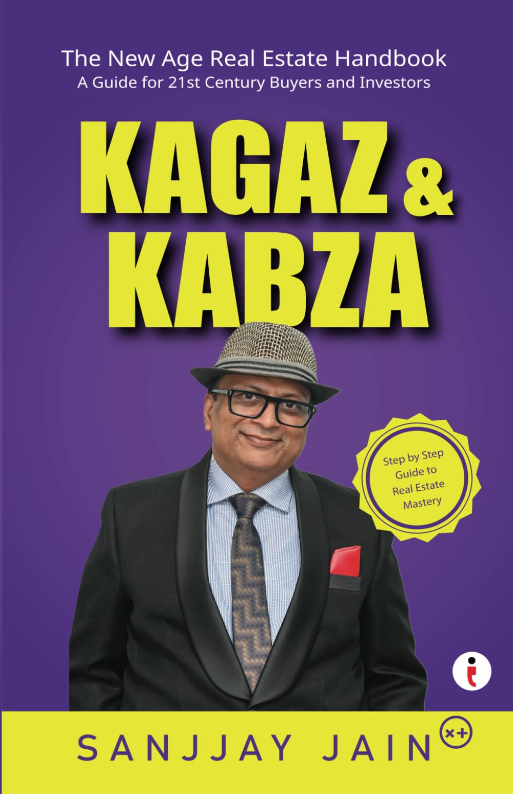 Kagaz & Kabza: The New Age Real Estate Handbook