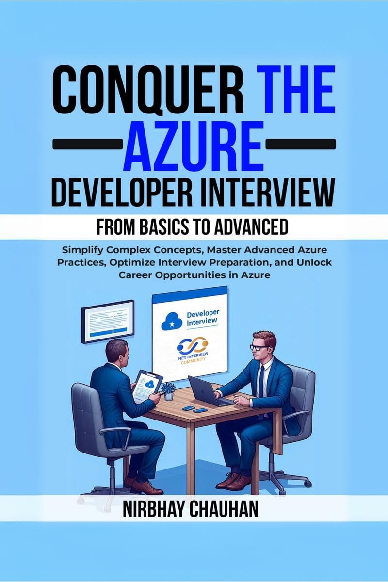 Conquer the Azure Developer Interview: From Basics to Advanced