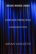 CURTAIN PRINCIPLE : A BROADER VIEW