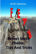 Defeat Math Phobia : Tips And Tricks : Crystal Clear