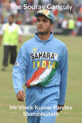 The Sourav Ganguly