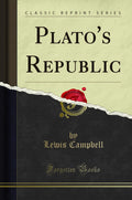 Platos Republic (Classic Reprint)