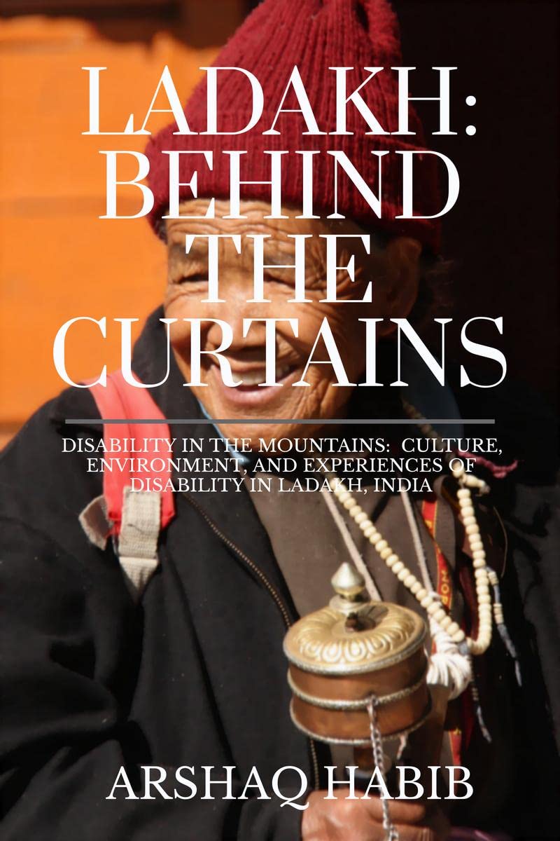 Ladakh: Behind The Curtains : Disability In The Mountains