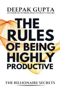 The Rules Of Being Highly Productive