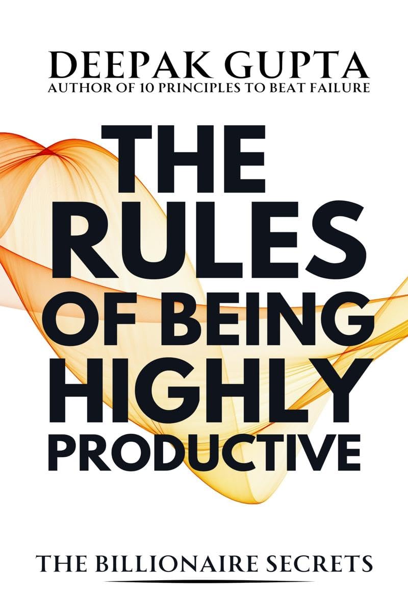 The Rules Of Being Highly Productive