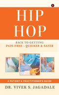 HIP HOP : BACK TO GETTING PAINFREE  QUICKER & SAFER