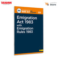 Taxmanns Emigration Act 1983 with Emigration Rules 1983 [Bare Act with Section Notes]  Updated & Authoritative Reference with