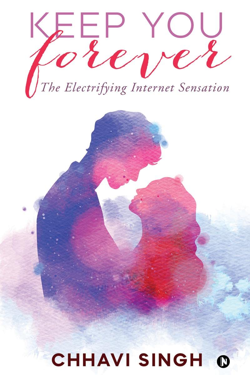 Keep You Forever : The Electrifying Internet Sensation
