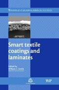 Smart Textile Coatings and Laminates (Woodhead Publishing Series in Textiles)
