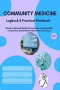 Community Medicine Logbook & Practical Workbook