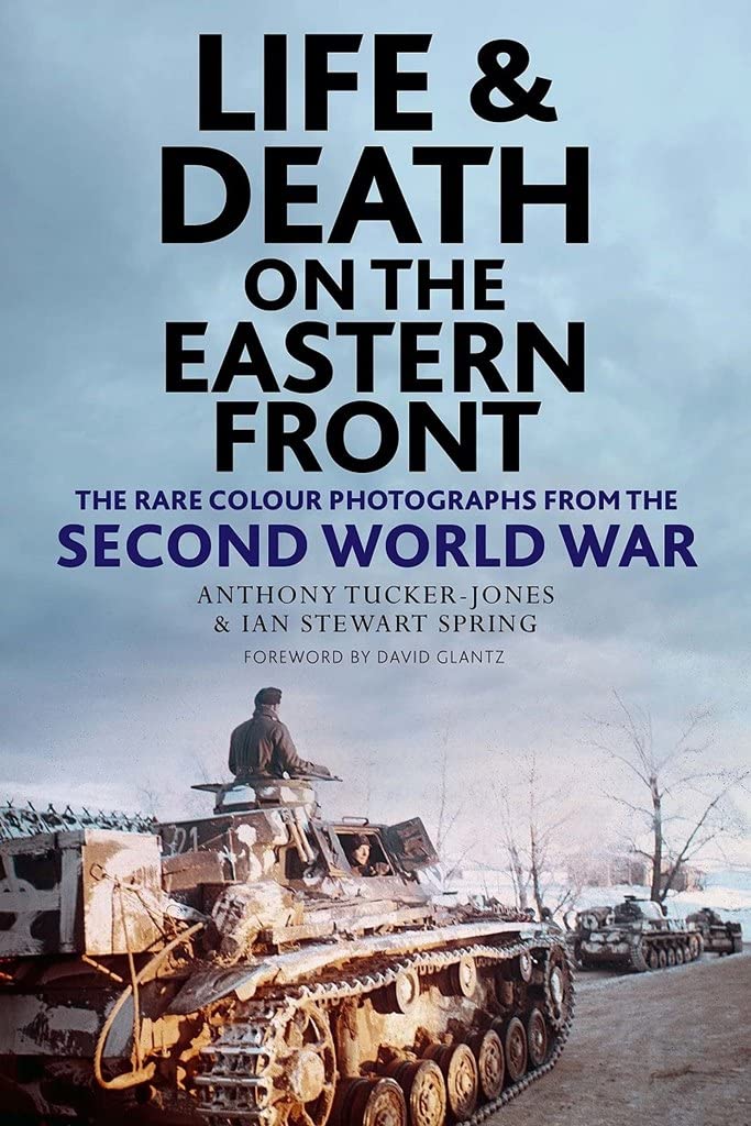Life And Death On The Eastern Front