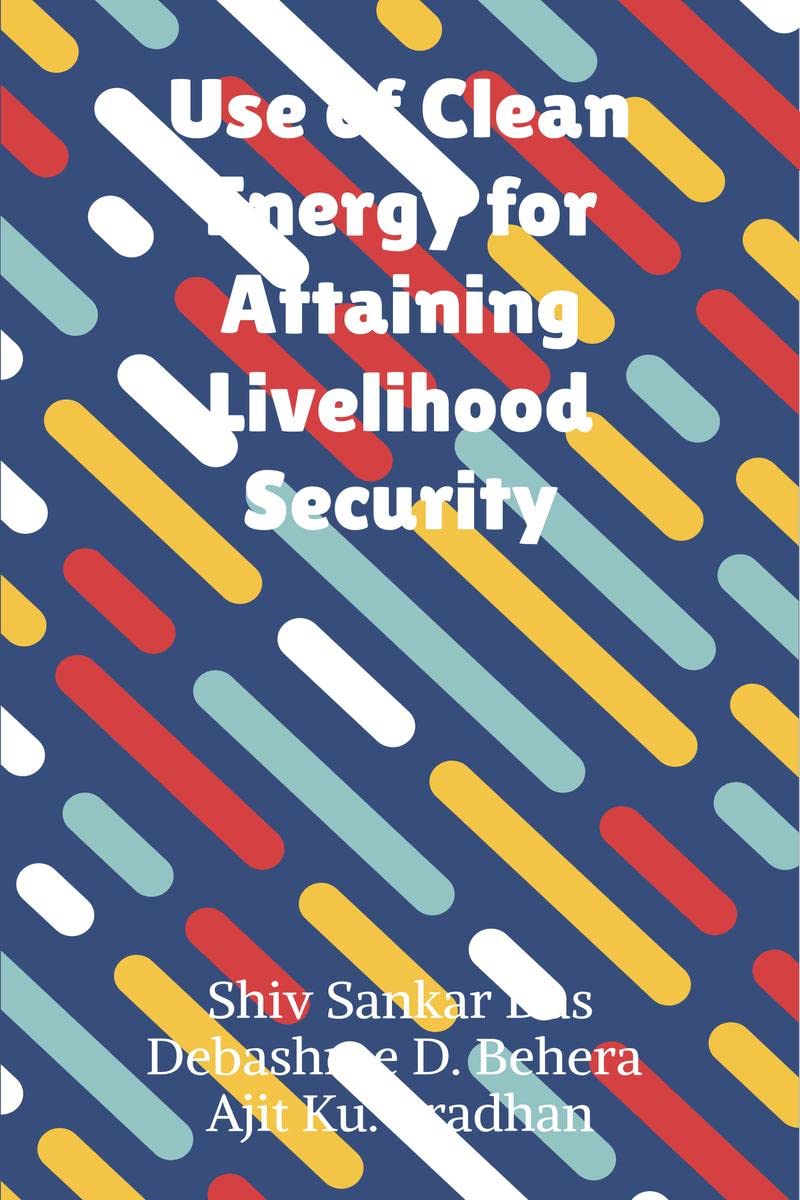 Clean Energy Products: A Path For Attaining Livelihood Security