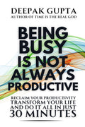 Being Busy Is Not Always Productive