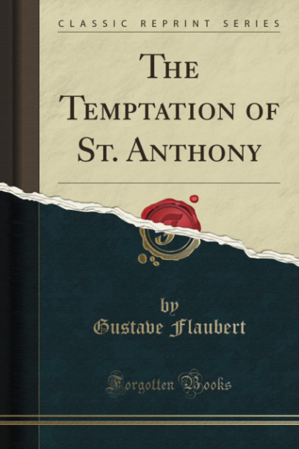 The Temptation of St. Anthony (Classic Reprint)
