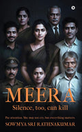 Meera: Silence, too, can kill