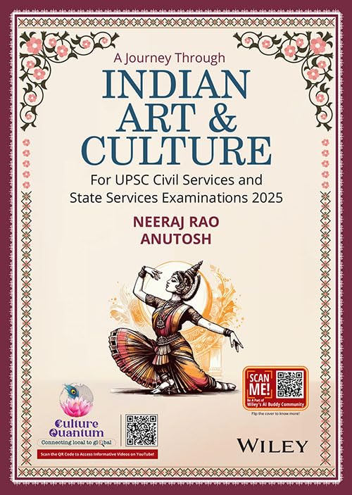A Journey through Indian Art & Culture for UPSC Civil Services and State Services Examinations