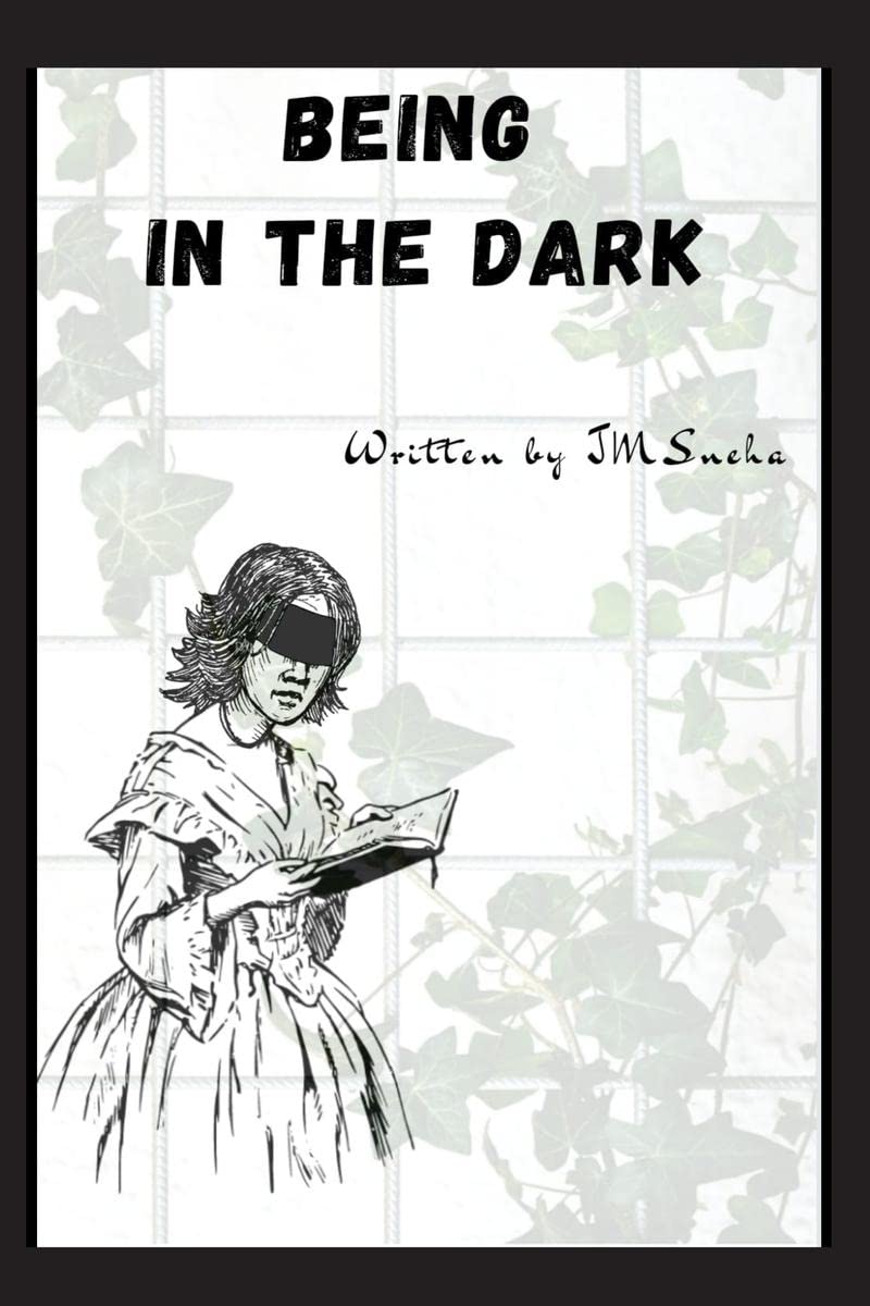 Being in the dark