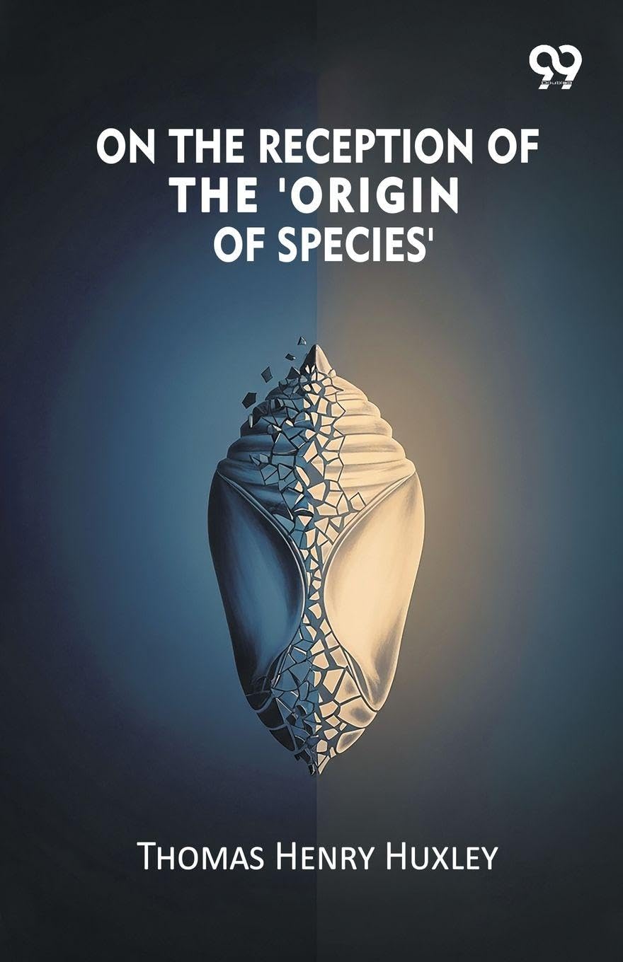 On The Reception Of The Origin Of Species